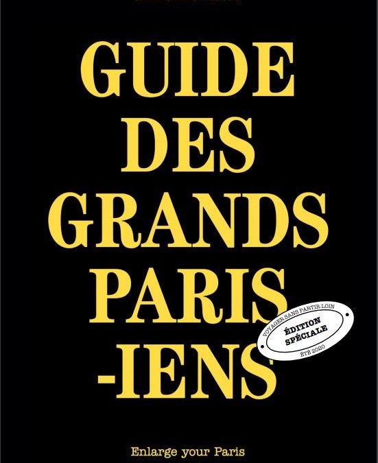 [Contribution] Guide des Grands Parisiens « été 2020 »